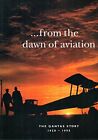 ...from the Dawn of Aviation: The Qantas Story, 1920-1995 by Stackhouse John The