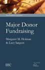 Major Donor Fundraising (serie di raccolta fondi) di Sargent, Lucy Paperback Book The