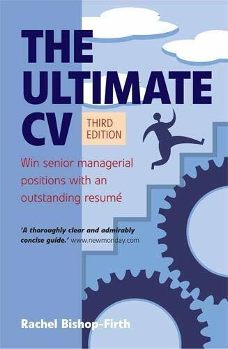 The Ultimate CV: 3rd edition: Win Senior Ma... by Bishop-Firth, Rachel Paperback - Picture 1 of 2