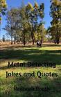 Redback Booth Metal Detecting Jokes and Quotes (Paperback) (UK IMPORT)