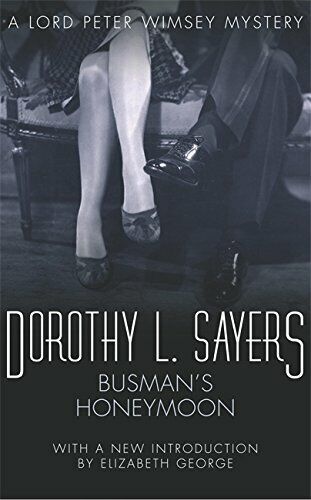 Busman's Honeymoon: Lord Peter Wimsey Book 13:... by L Sayers, Dorothy Paperback - Picture 1 of 2