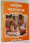 Making Lingerie and Nightwear by Bullen, Nick Paperback Book The Fast Free