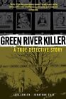 GREEN RIVER KILLER: A TRUE DETECTIVE STORY By Jeff Jensen - Hardcover EXCELLENT