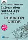 Revise BTEC National Information Technology Revision Guide: T... by Jarvis, Alan