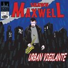 SHAWN MAXWELL - Urban Vigilante - CD - **Excellent Condition**