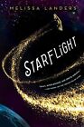 Starflight by Melissa Landers Hardback Book The Fast Free Shipping
