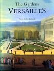 The Gardens at Versailles by Lablaude, Pierre Andre Hardback Book The Fast Free