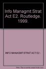 Info Managmt:Strat Act E2 Paperback / softback Book The Fast Free Shipping