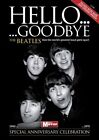 The Beatles: Hello, Goodbye by Mirror Series Paperback / softback Book The Fast