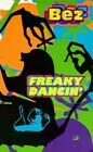 Freaky Dancing (Tpb): Me and The Mondays by Bez Paperback Book The Fast Free