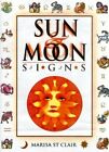 Sun & Moon Signs: An Astrological Guide to Love,... by St.Clair, Marisa Hardback