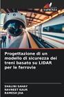 LIDAR-basierter Modellzugsicherheitsentwurf für Eisenbahnen