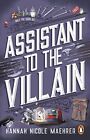 Assistant to the Villain: No.1 N... by Maehrer, Hannah Nico Paperback / softback