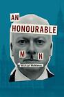 An Honourable Man by Michael McManus Book The Fast Free Shipping