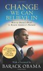 Change We Can Believe In: Barack Obama's Plan to Ren... by Barack Obama Hardback