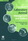 Handbook of Laboratory Animal Management and Welfare by Lloyd, Maggie Paperback