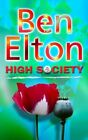High Society by Elton, Ben Hardback Book The Fast Free Shipping