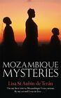 Mozambique Mysteries by St. Aubin De Teran, Lisa Hardback Book The Fast Free