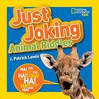 National Geographic Kids Just Joking Animal Ridd... by Lewis, J Patrick Hardback