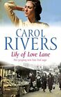Lily of Love Lane by Rivers, Carol Paperback Book The Fast Free Shipping