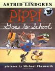 Pippi Goes to School (Pippi Longst... by Chesworth, Michael Paperback / softback