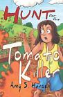 Jagd nach dem Tomatenkiller von Amy Hansen (englisch) Taschenbuch Buch