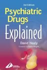 Psychiatric Drugs Explained: For Health Pro... by Healy MD  FRCPsych,  Paperback