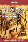 Zimbabwe, Botswana and Namibia (Lonely Planet Cou... by Shackley, Myra Paperback
