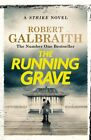 The Running Grave: Cormoran Strike Book 7 by Robert Galbraith Hardback Book The
