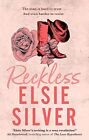 Reckless: The must-read, small-town rom... by Silver, Elsie Paperback / softback