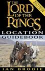 The Lord of the Rings Location Guidebook by Brodie, Ian Paperback / softback The