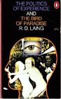The Politics of Experience and The Bird of Paradise by Laing, R. D. Paperback
