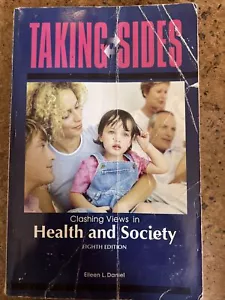 Taking Sides Ser.: Taking Sides : Clashing Views in Health and Society by Eileen - Picture 1 of 2