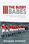 The Busby Babes di Richard Skinner libro tascabile / softback The Fast Free