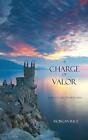 A Charge of Valor: 06 (Sorcerer's Ring) by Rice, Morgan Paperback / softback The