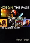 Hoggin' The Page - The Groundhogs' Cla... by Hanson, Martyn Paperback / softback