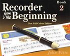 NEU Rekorder von Anfang an: Buch 2 von John Pitts Taschenbuch Buch (Englisch) F