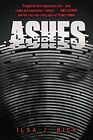 Ashes (The Ashes Trilogy) by Bick, Ilsa J. Hardback Book The Fast Free Shipping