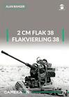 2 cm Flak 38 und Flakvierling 38 von Alan Ranger (englisch) Taschenbuch Buch