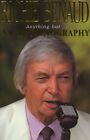 Anything But An Autobiography by Benaud, Richie Hardback Book The Fast Free