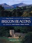 Brecon Beacons (Official National Park Guide) by Thomas, Roger Paperback Book