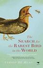 The Search for the Rarest Bird in the World by Vernon R. L. Head Book The Fast