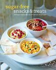 Sugar-free Snacks & Treats: Deliciously tempting bites that are free from refine
