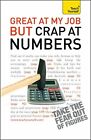 Great at My Job but Crap at Numbers (TY Business Ski... by Heidi Smith Paperback