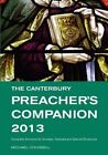 NEU The Canterbury Preacher's Companion 2013 von Michael Counsell Taschenbuch Buch 