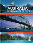 Australia and New Zealand Dream Routes (Monaco Books Dream... by Monaco Hardback