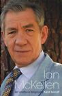 Ian McKellen: An Unofficial Biography by Mark Barratt Hardback Book The Fast
