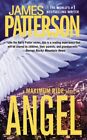 Angel: A Maximum Ride Novel by Patterson, James Paperback / softback Book The