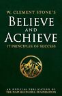 W. Clement Stone's Believe and Achie... by Stone, W Clement Paperback / softback