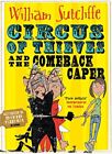 Circus of Thieves and the Comeback... by Sutcliffe, William Paperback / softback